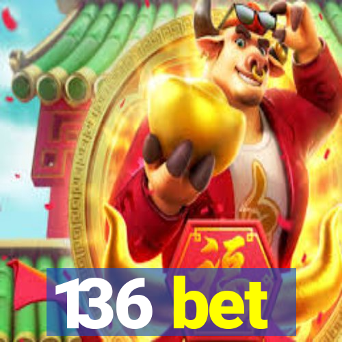 136 bet